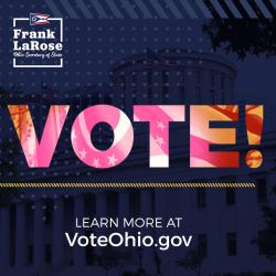 Vote! visit voteohio.gov